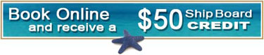 Book online to receive a $50 ship board credit